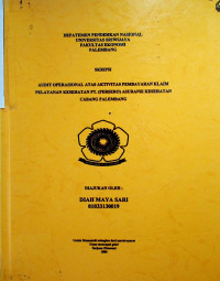 AUDIT OPERASIONAL ATAS AKTIVITAS PEMBAYARAN KLAIM PELAYANAN KESEHATAN PT. (PERSERO) ASURANSI KESEHATAN CABANG PALEMBANG