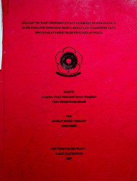 ANALISIS TENTANG PENGURUSAN DAN PEMBERESAN HARTA PAILIT OLEH KURATOR TERHADAP HARTA KEKAYAAN SUAMI/ISTRI YANG DINYATAKAN PAILIT OLEH PENGADILAN NIAGA