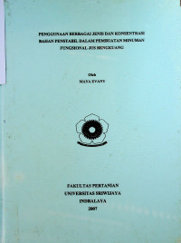 PENGGUNAAN BERBAGAI JENIS DAN KONSENTRASI BAHAN PENSTABIL DALAM PEMBUATAN MINUMAN FUNGSIONAL JUS BENGKUANG.