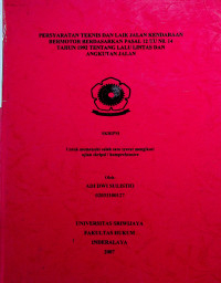 PERSYARATAN TEKNIS DAN LAIK JALAN KENDARAAN BERMOTOR BERDASARKAN PASAL 12 UU NO. 14 TAHUN 1992 TENTANG LALU LINTAS DAN ANGKUTAN JALAN