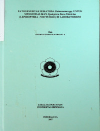 PATOGENESITAS NEMATODA Steinernema spp. UNTUK MENGENDALIKAN Spodoptera litura Fabricius (LEPIDOPTERA : NOCTUIDAE) DI LABORATORIUM