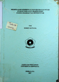 MEMPELAJARI KEMIRINGAN DAN KECEPATAN PUTAR AYAKAN PADA ALAT GRADING DUKU (Lansium domesticum Corr) SISTEM PUTAR