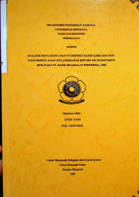 ANALISIS PENGARUH LOAN TO DEPOSIT RATIO (LDR) DAN NON-PERFORMING LOAN (NPL) TERHADAP RETURN ON INVESTMENT (ROI) PADA PT. BANK MUAMALAT INDONESIA, TBK