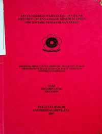 UPAYA SINERGIS WAJIB ZAKAT DAN PAJAK MENURUT UNDANG-UNDANG NOMOR 38 TAHUN 1999 TENTANG PENGELOLAAN ZAKAT