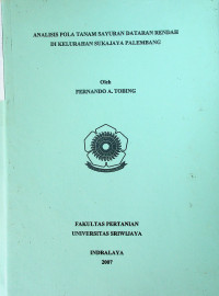 ANALISIS POLA TANAM SAYURAN DATARAN RENDAH DI KELURAHAN SUKAJAYA PALEMBANG