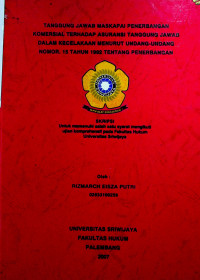 TANGGUNG JAWAB MASKAPAI PENERBANGAN KOMERSIAL TERHADAP ASURANSI TANGGUNG JAWAB DALAM KECELAKAAN MENURUT UNDANG-UNDANG NOMOR 15 TAHUN 1992 TENTANG PENERBANGAN