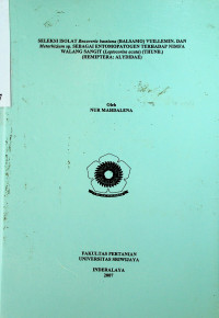 SELEKSI ISOLAT Beauveria Bassiana (BALSAMO) VUILLEMIN DAN Metarhizium sp. SEBAGAI ENTOMOPATOGEN TERHADAP NIMFA WALANG SANGIT (Leptocorisa Acuta) (THUNB) (HEMIPTERA: ALYDIDAE)
