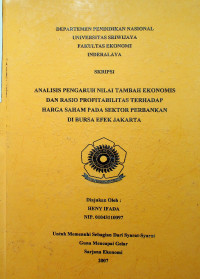 ANALISIS PENGARUH NILAI TAMBAH EKONOMIS DAN RASIO PROFITABILITAS TERHADAP HARGA SAHAM PADA SEKTOR PERBANKAN DI BURSA EFEK JAKARTA