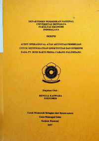 AUDIT OPERASIONAL ATAS AKTIVITAS PEMBELIAN UNTUK MENINGKATKAN EFEKTIVITAS DAN EFISIENSI PADA PT. BUDI BAKTI PRIMA CABANG PALEMBANG