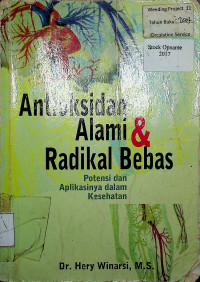 Antioksidan Alami & Radikal Bebas: Potensi dan Aplikasinya dalam Kesehatan