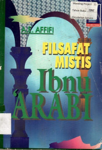 FILSAFAT MISTIS IBNU 'ARABI