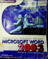 Mengelola Dokumen dengan  MICROSOFT WORD 2003 Secara Profesional