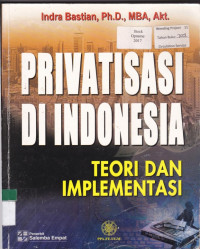 PRIVATISASI DI INDONESIA: TEORI DAN IMPLEMENTASI