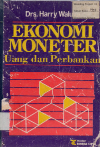 EKONOMI MONETER: Uang dan Perbankan