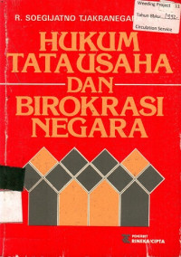 HUKUM TATA USAHA DAN BIROKRASI NEGARA