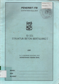SI-321 : STRUKTUR BETON BERTULANG I