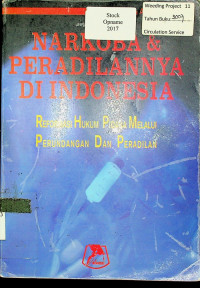 NARKOBA & PERADILANNYA DI INDONESIA