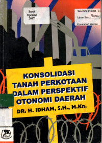 KONSOLIDASI TANAH PERKOTAAN DALAM PERSPEKTIF OTONOMI DAERAH