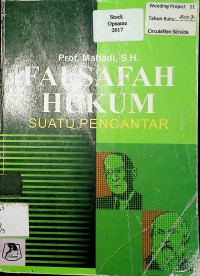 FALSAFAH HUKUM (SUATU PENGANTAR)