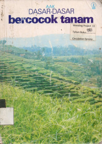 DASAR-DASAR bercocok tanam