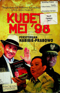 KUDETA MEI '98: PERSETERUAN HABIBIE-PRABOWO