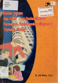 Badan Hukum dan Kedudukan Badan Hukum Perseroan, Perkumpulan, Koperasi, Yayasan, Wakaf