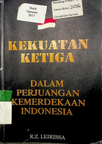 KEKUATAN KETIGA DALAM PERJUANGAN KEMERDEKAAN INDONESIA