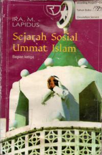 Sejarah Sosial Ummat Islam Bagian ketiga