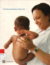 THE WORLD BANK ANNUAL REPORT 2007