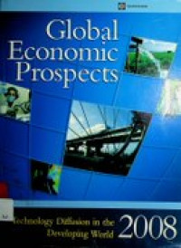 Global Economic Prospects : Technology Diffusion in the Developing World 2008