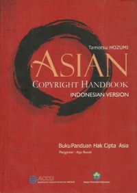 ASIAN COPYRIGHT HANDBOOK INDONESIAN VERSION: Buku Panduan Hak Cipta