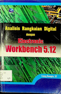 Analisis Rangkaian Digital Dengan Electronic Workbench 5.12