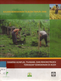 DAMPAK KONFLIK, TSUNAMI, DAN REKONSTRUKSI TERHADAP KEMISKINAN DI ACEH