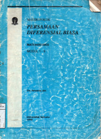 MATERI POKOK PERSAMAAN DIFERENSIAL BIASA MATK 4435/3SKS MODUL 1-9