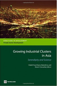 Growing Industrial Clusters in Asia: Serendipity and Science