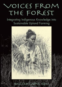 VOICES FROM THE FOREST: Integrating Indigenous Knowledge into Sustainable Upland Farming