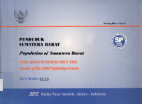 PENDUDUK SUMATERA BARAT : HASIL SENSUS PENDUDUK TAHUN 2000