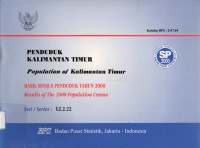 PENDUDUK KALIMANTAN TIMUR : HASIL SENSUS PENDUDUK TAHUN 2000