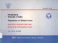 PENDUDUK MALUKU UTARA : HASIL SENSUS PENDUDUK TAHUN 2000