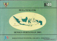 PETA TEMATIK SENSUS PERTANIAN 2003