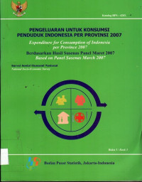 Pengeluaran untuk Konsumsi Penduduk Indonesia Per Provinsi (Expenditure for Consumption of Indonesia By Province) Buku 3