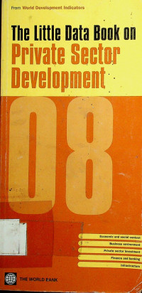 The Little Data Book on:Private Sector Development 08