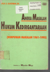ANEKA MASALAH HUKUM KEDIRGANTARAAN (HIMPUNAN MAKALAH 1961 - 1995 )