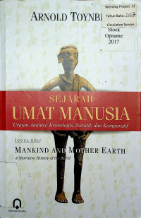 SEJARAH UMAT MANUSIA: Uraian Analitis, Kronologis, Naratif, dan Komparatif