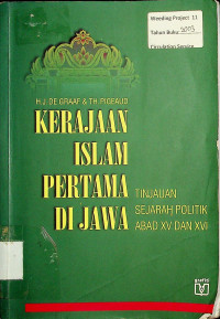 KERAJAAN ISLAM PERTAMA DI JAWA : TINJAUAN SEJARAH POLITIK ABAD XV DAN XVI