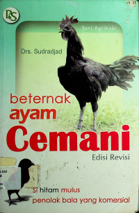 Beternak ayam Cemani : Si hitam mulus penolak bala yang komersial