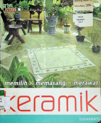 Keramik: memilih # memasang # merawat