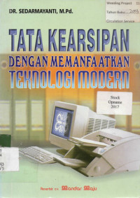 TATA KEARSIPAN DENGAN MEMANFAATKAN TEKNOLOGI MODERN