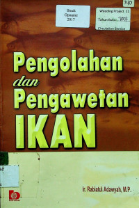 Pengolahan dan Pengawetan IKAN