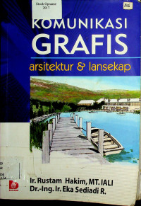 KOMUNIKASI GRAFIS : arsitektur & lansekap